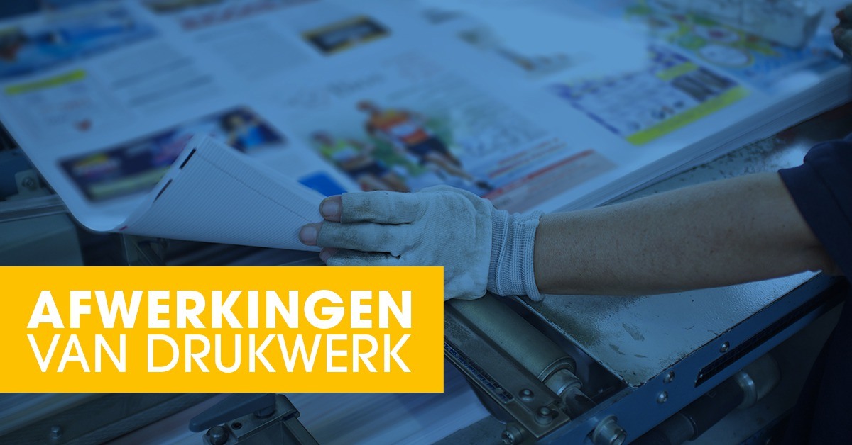 Afwerkingen van drukwerk op een rij welke past bij jouw ontwerp?